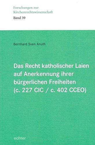 Das Recht katholischer Laien auf Anerkennung ihrer bürgerlichen Freiheiten