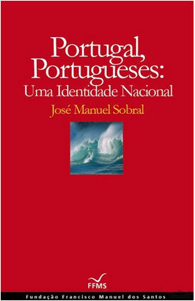 Portugal, Portugueses: Uma Identidade Nacional