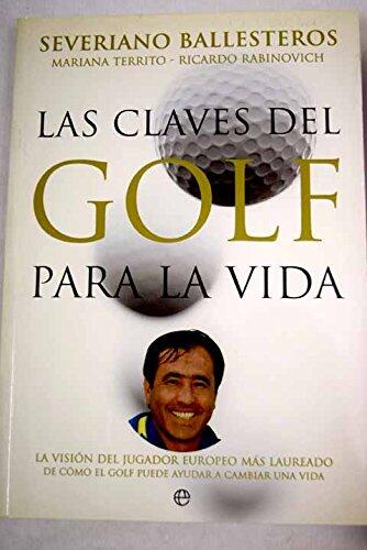 CLAVES DEL GOLF PARA LA VIDA, LAS