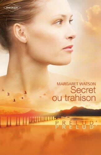 Secret ou trahison