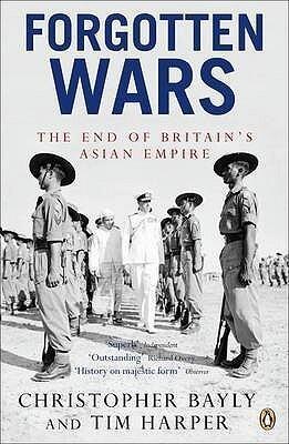 Forgotten Wars: The End Of Britain's Asian Empire