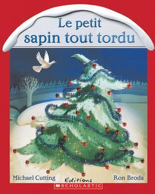 Le petit sapin tout tordu (Album illustre)