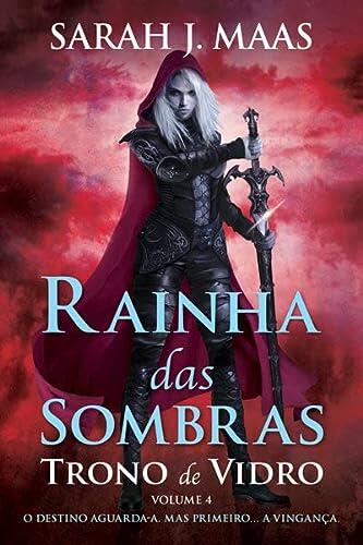 Rainha Das Sombras - Livro 4