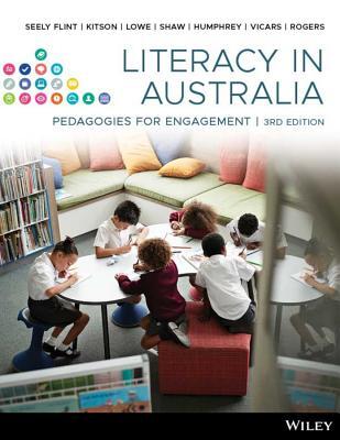 Literacy in Australia: Pedagogies for Engagement