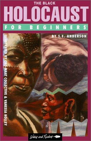 The Black Holocaust for Beginners