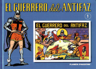 El Guerrero del Antifaz, Vol. 1