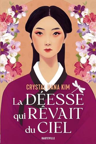 La Déesse Qui Rêvait du Ciel