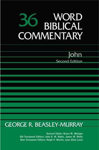 Word Biblical Commentary Vol. 36, John