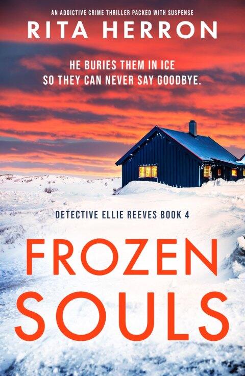 Frozen Souls: An Addictive Crime Thriller Packed With Suspense