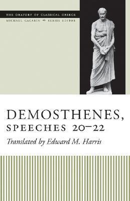 Demosthenes: Speeches 20-22