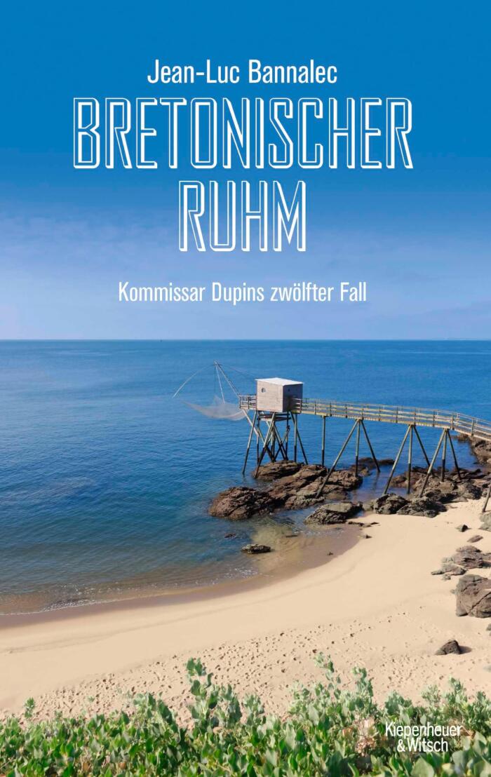 Bretonischer Ruhm: Kommissar Dupins zwölfter Fall