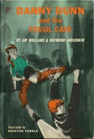 Danny Dunn and the Fossil Cave