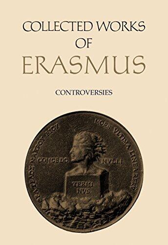 Collected Works of Erasmus: Controversies (Volume 73)