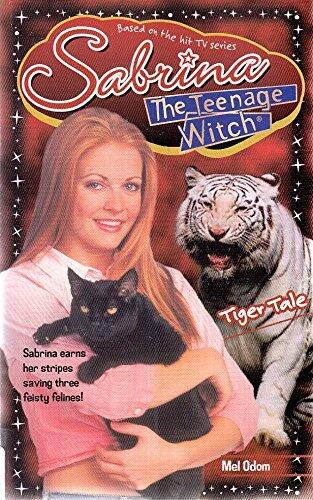 Tiger Tale (Sabrina, the Teenage Witch)