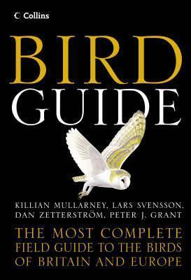 Collins Bird Guide: The Most Complete Field Guide to the Birds of Britain and Europe