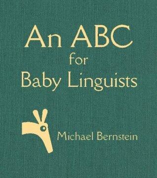 An ABC for Baby Linguists