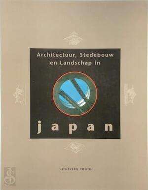Architectuur, stedebouw en landschap in Japan