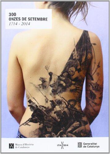 300 Onzes de Septembre 1714-2014