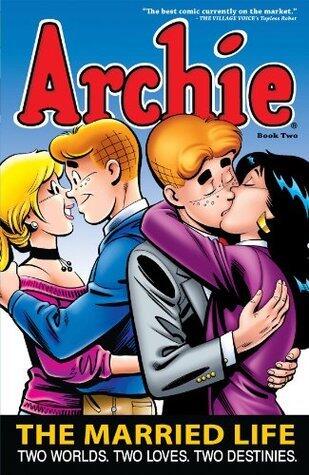 Archie: The Married Life (Book 2)