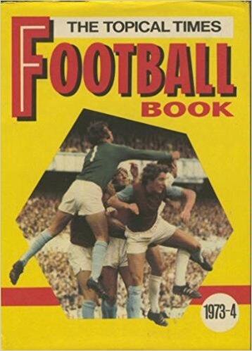 The Topical Times Football Book 1973-74