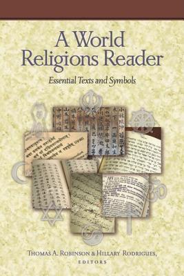 A World Religions Reader: Essential Texts and Symbols