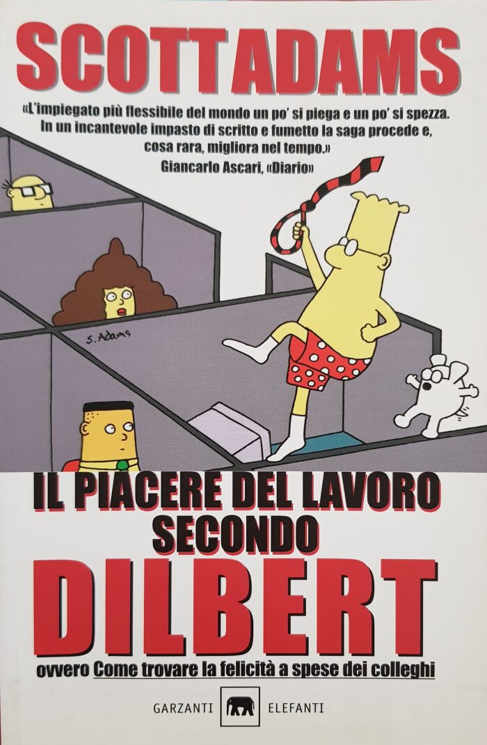 Il piacere del lavoro secondo Dilbert