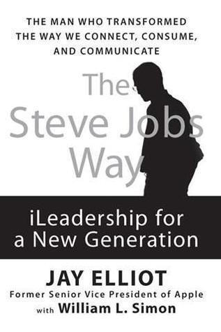 The Steve Jobs Way (International Edition): iLeadership for a New Generation