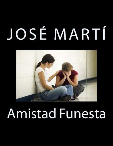 Amistad Funesta