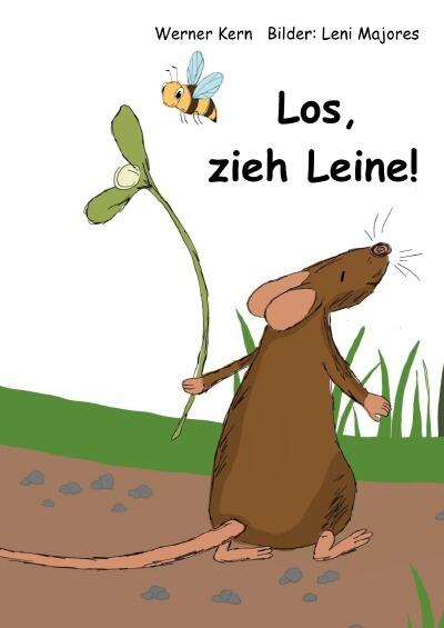 Los, zieh Leine!