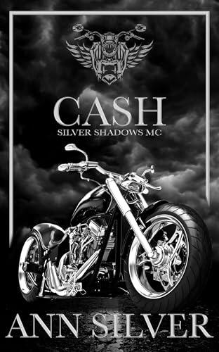 Cash: Silver Shadows MC