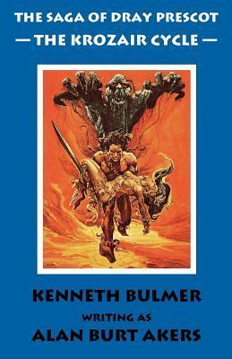 The Krozair Cycle: The fourth Dray Prescot omnibus