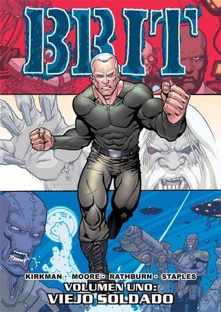Brit, Vol. 1: Viejo Soldado