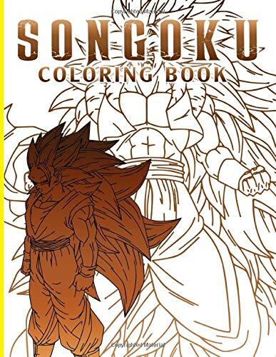 Songoku Coloring Book: Creative Coloring Books For Adult Son Goku