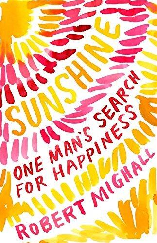 Sunshine: Why We Love the Sun