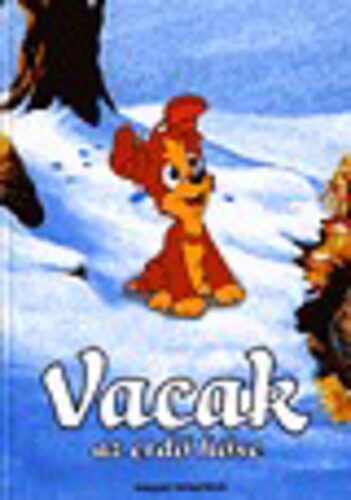 Vacak, ​az erdő hőse