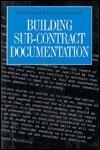 Building Sub-Contract Documentation