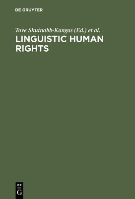 Linguistic Human Rights: Overcoming Linguistic Discrimination