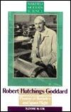 Robert Hutchings Goddard: Pioneer of Rocketry and Space Flight
