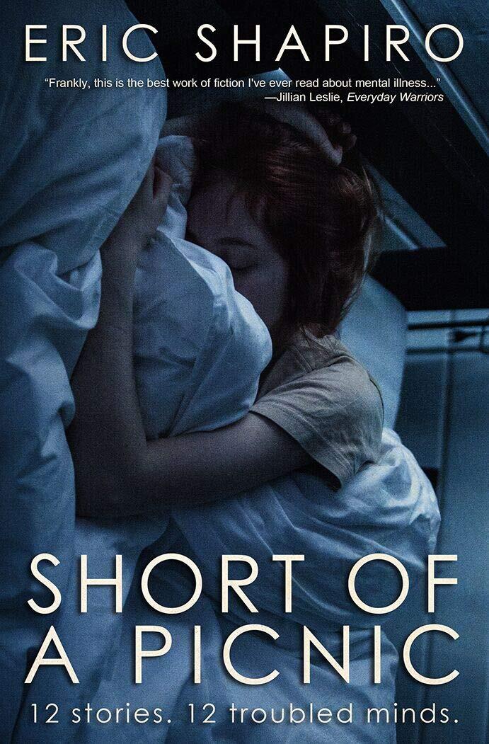 SHORT OF A PICNIC: 12 stories. 12 troubled minds.
