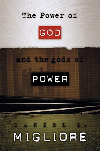 The Power of God and the Gods of Power