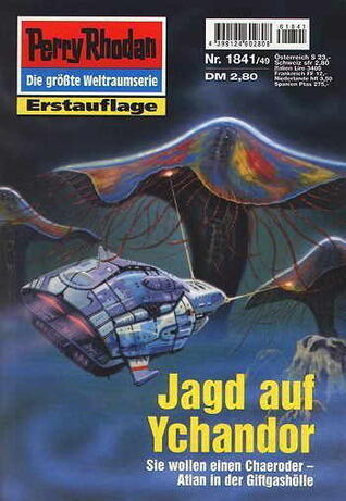 Perry Rhodan 1841: Jagd auf Ychandor