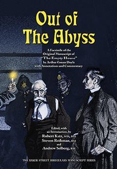 Out of the Abyss: a facsimile of the original manuscript of "The Adventure of the Empty House", with annotations and commentary