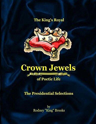 The King's Royal Crown Jewels of Poetic Life