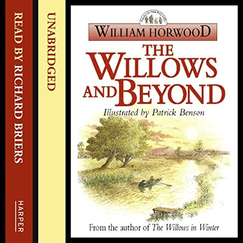 The Willows and Beyond