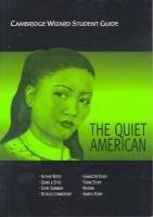 Cambridge Wizard Student Guide The Quiet American