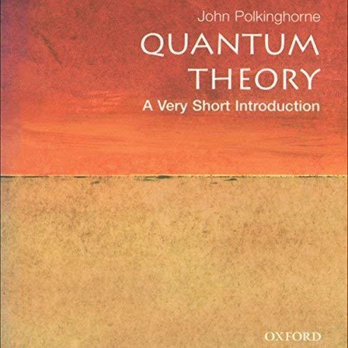Quantum Theory: A Very Short Introduction
