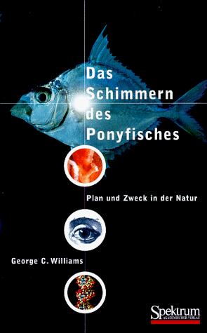 Das Schimmern des Ponyfisches: Plan und Zweck in der Natur