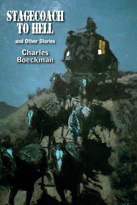 Stagecoach to Hell: and Other Stories