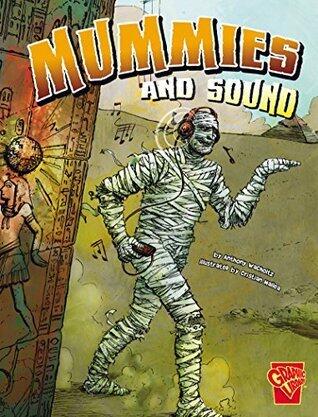 Mummies and Sound