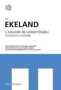 Il migliore dei mondi possibili : Matematica e destino